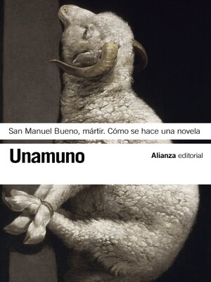 cover image of San Manuel Bueno, mártir. Cómo se hace una novela